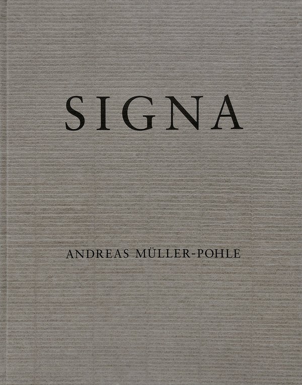 Andreas Müller-Pohle: Signa